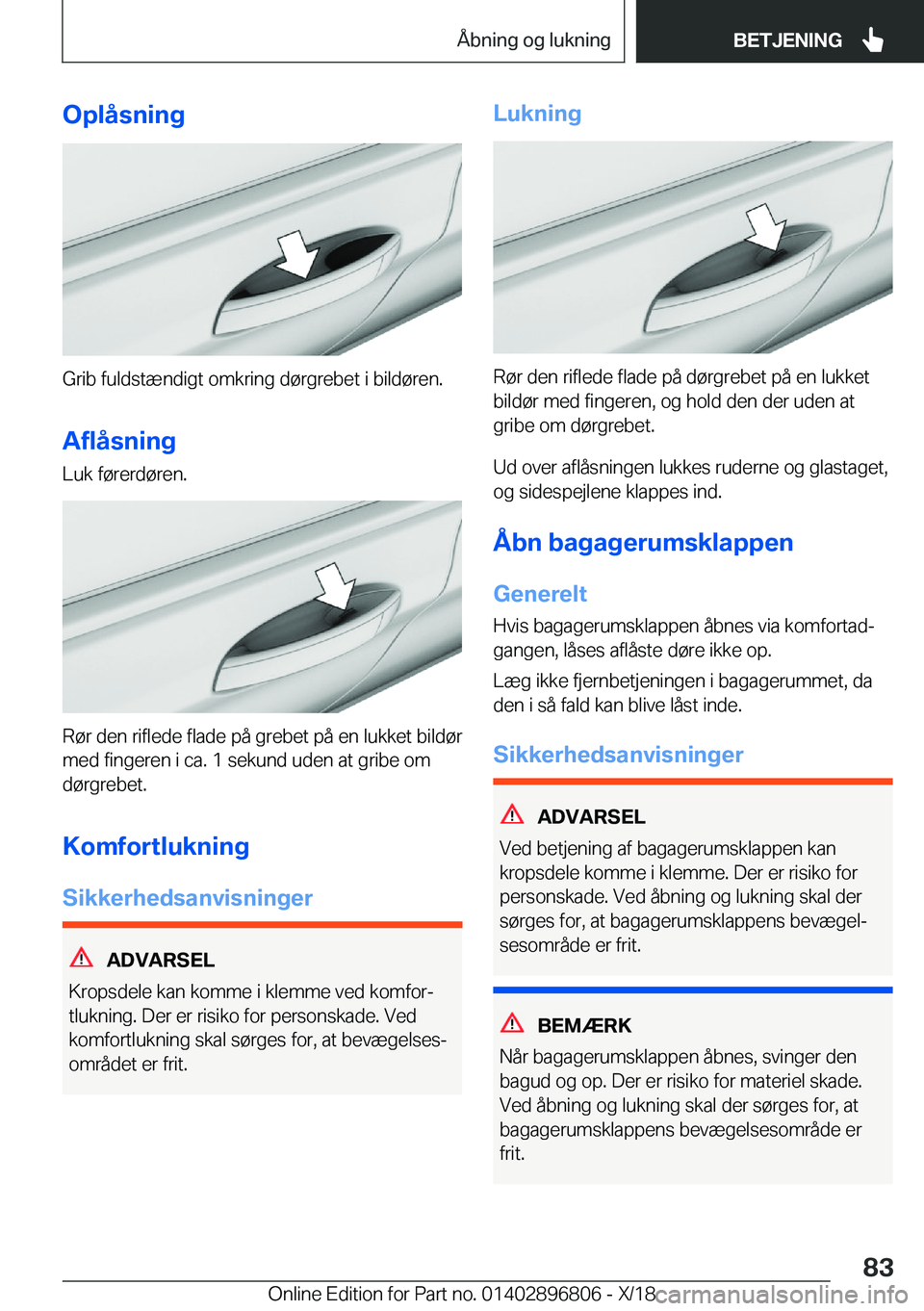 BMW 7 SERIES 2019  InstruktionsbØger (in Danish) �O�p�l�å�s�n�i�n�g
�G�r�i�b��f�u�l�d�s�t�æ�n�d�i�g�t��o�m�k�r�i�n�g��d�