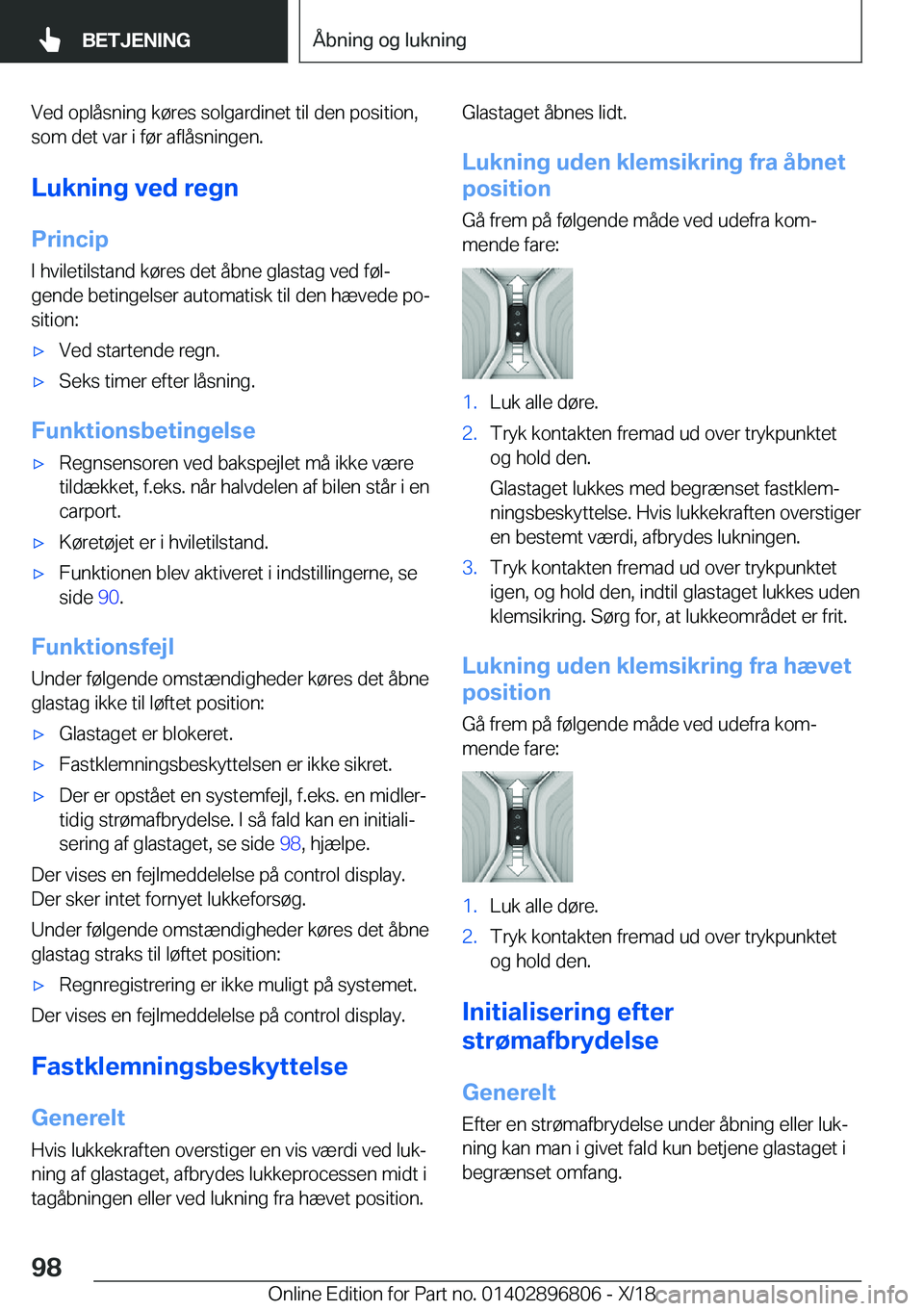 BMW 7 SERIES 2019  InstruktionsbØger (in Danish) �V�e�d��o�p�l�å�s�n�i�n�g��k�