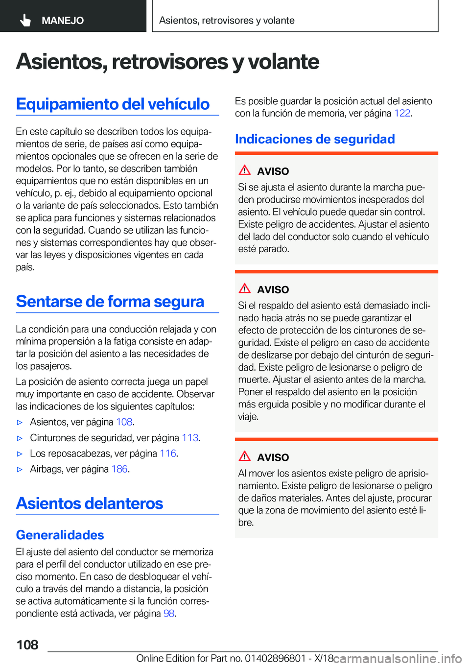 BMW 7 SERIES 2019  Manuales de Empleo (in Spanish) �A�s�i�e�n�t�o�s�,��r�e�t�r�o�v�i�s�o�r�e�s��y��v�o�l�a�n�t�e�E�q�u�i�p�a�m�i�e�n�t�o��d�e�l��v�e�h�