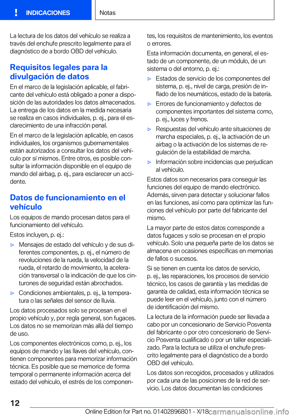 BMW 7 SERIES 2019  Manuales de Empleo (in Spanish) �L�a��l�e�c�t�u�r�a��d�e��l�o�s��d�a�t�o�s��d�e�l��v�e�h�