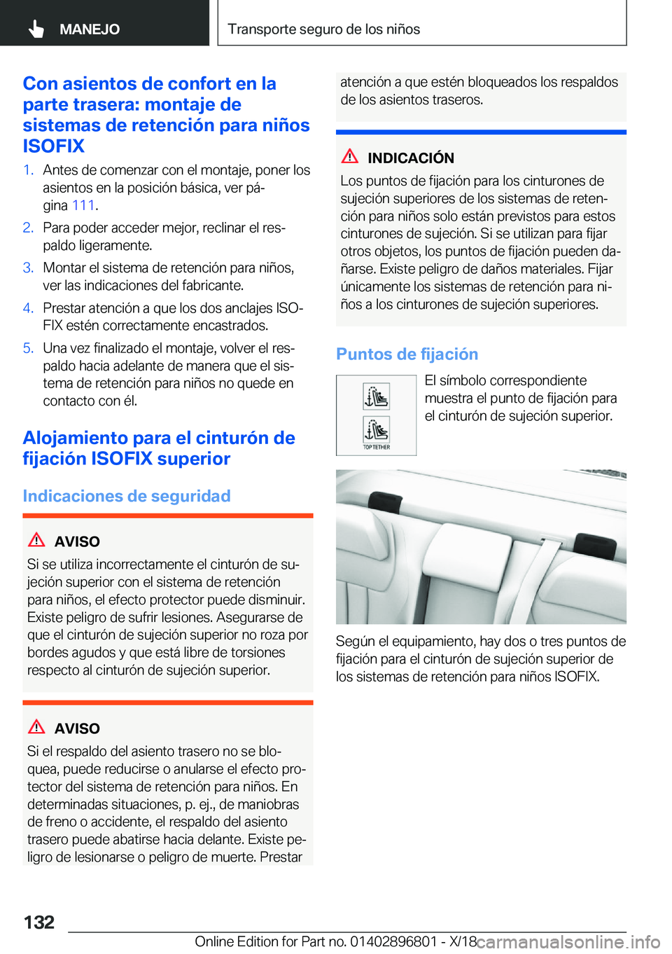 BMW 7 SERIES 2019  Manuales de Empleo (in Spanish) �C�o�n��a�s�i�e�n�t�o�s��d�e��c�o�n�f�o�r�t��e�n��l�a
�p�a�r�t�e��t�r�a�s�e�r�a�:��m�o�n�t�a�j�e��d�e
�s�i�s�t�e�m�a�s��d�e��r�e�t�e�n�c�i�