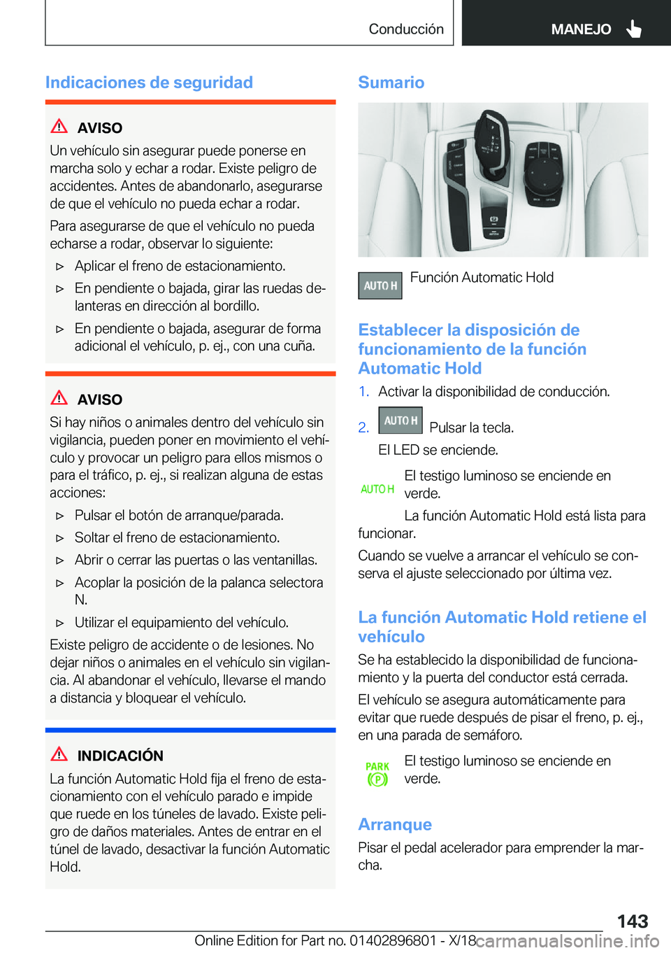 BMW 7 SERIES 2019  Manuales de Empleo (in Spanish) �I�n�d�i�c�a�c�i�o�n�e�s��d�e��s�e�g�u�r�i�d�a�d
�A�V�I�S�O
�U�n��v�e�h�