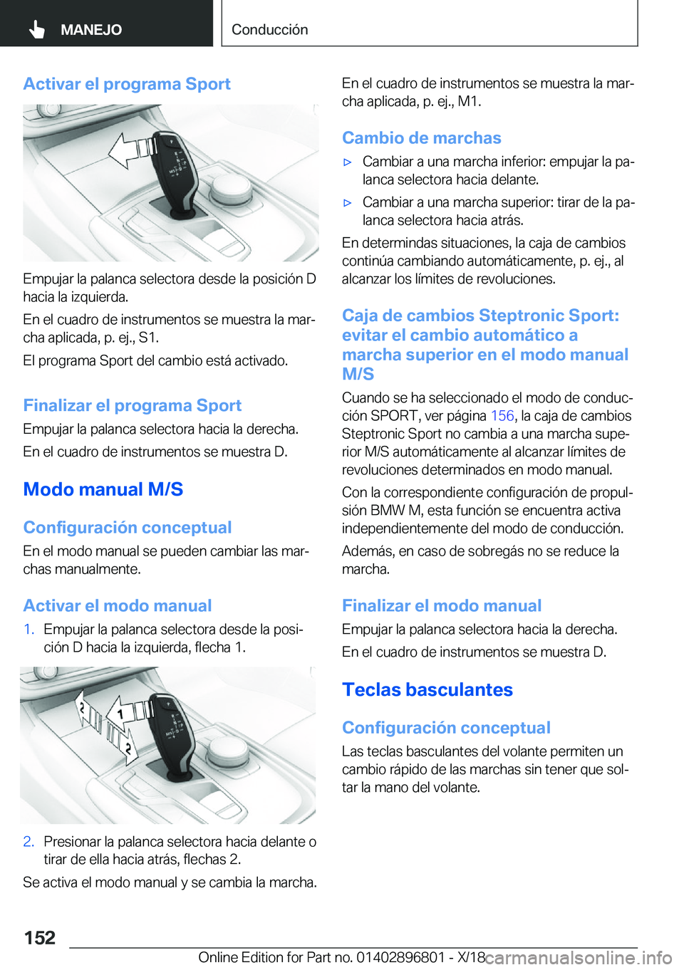 BMW 7 SERIES 2019  Manuales de Empleo (in Spanish) �A�c�t�i�v�a�r��e�l��p�r�o�g�r�a�m�a��S�p�o�r�t
�E�m�p�u�j�a�r��l�a��p�a�l�a�n�c�a��s�e�l�e�c�t�o�r�a��d�e�s�d�e��l�a��p�o�s�i�c�i�