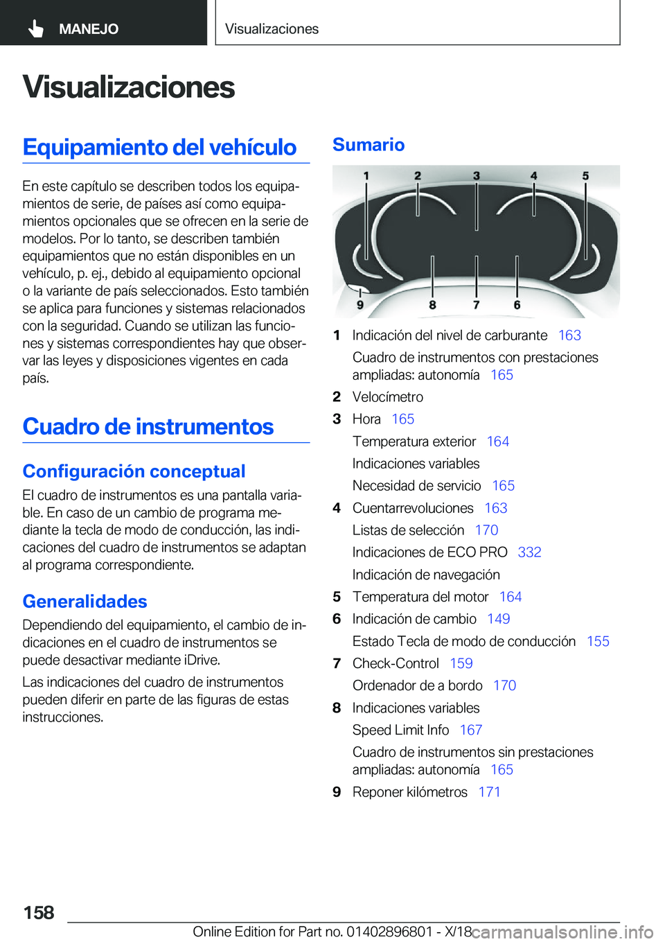 BMW 7 SERIES 2019  Manuales de Empleo (in Spanish) �V�i�s�u�a�l�i�z�a�c�i�o�n�e�s�E�q�u�i�p�a�m�i�e�n�t�o��d�e�l��v�e�h�