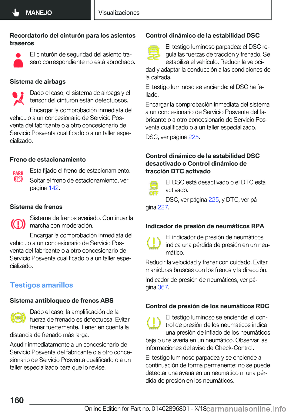 BMW 7 SERIES 2019  Manuales de Empleo (in Spanish) �R�e�c�o�r�d�a�t�o�r�i�o��d�e�l��c�i�n�t�u�r�