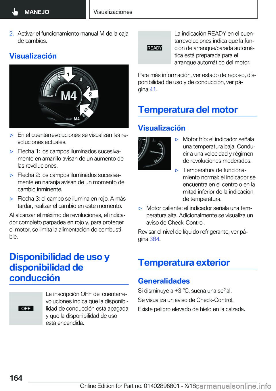 BMW 7 SERIES 2019  Manuales de Empleo (in Spanish) �2�.�A�c�t�i�v�a�r��e�l��f�u�n�c�i�o�n�a�m�i�e�n�t�o��m�a�n�u�a�l��M��d�e��l�a��c�a�j�a
�d�e��c�a�m�b�i�o�s�.
�V�i�s�u�a�l�i�z�a�c�i�