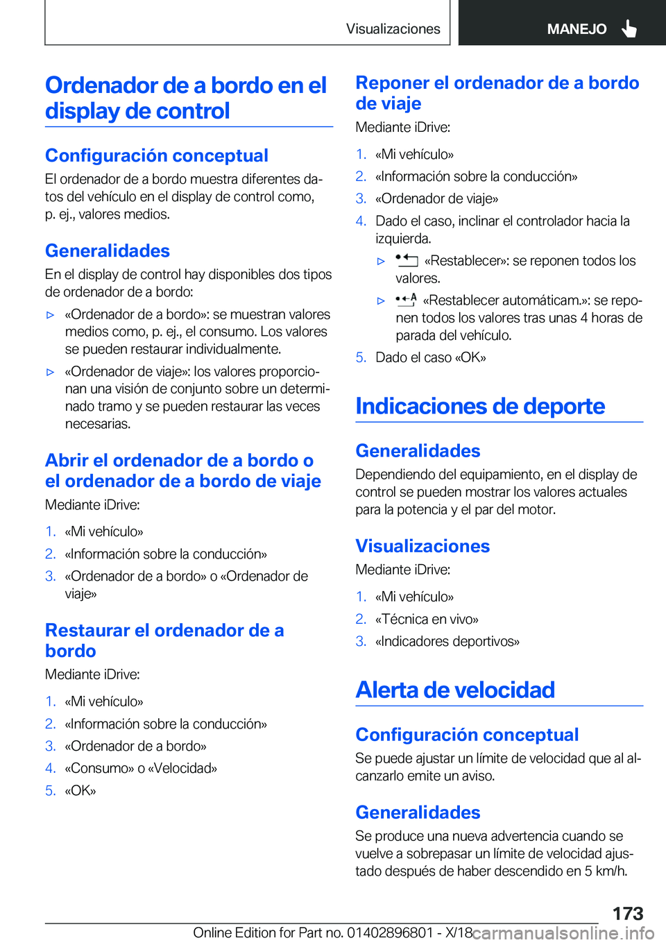BMW 7 SERIES 2019  Manuales de Empleo (in Spanish) �O�r�d�e�n�a�d�o�r��d�e��a��b�o�r�d�o��e�n��e�l�d�i�s�p�l�a�y��d�e��c�o�n�t�r�o�l
�C�o�n�f�i�g�u�r�a�c�i�