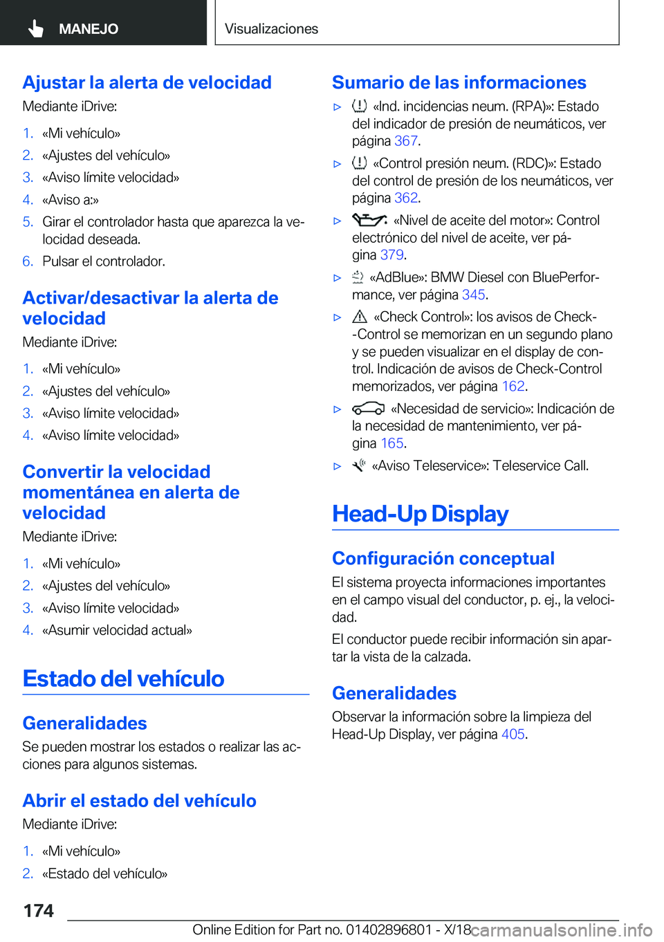 BMW 7 SERIES 2019  Manuales de Empleo (in Spanish) �A�j�u�s�t�a�r��l�a��a�l�e�r�t�a��d�e��v�e�l�o�c�i�d�a�d
�M�e�d�i�a�n�t�e��i�D�r�i�v�e�:�1�.�«�M�i��v�e�h�