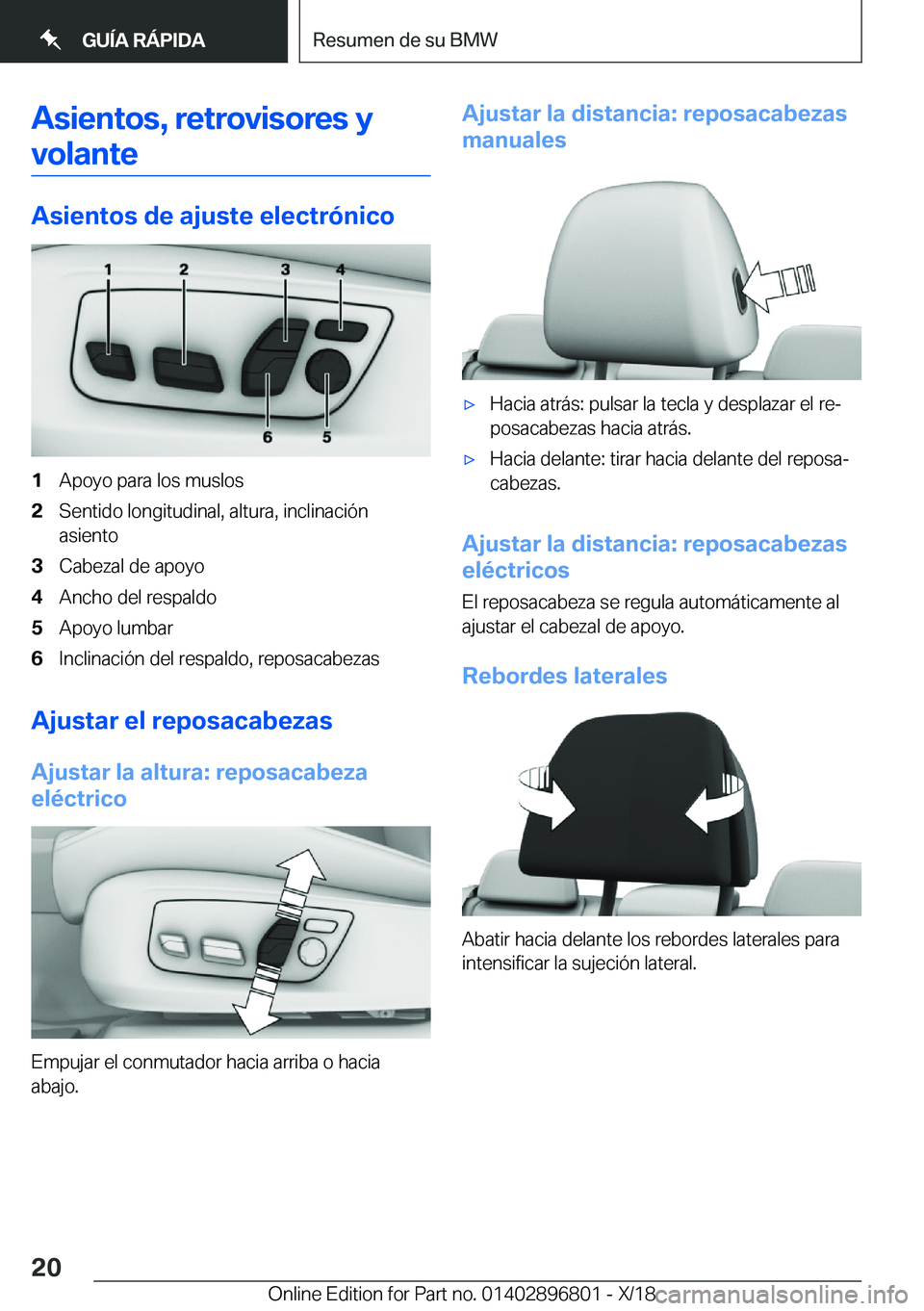 BMW 7 SERIES 2019  Manuales de Empleo (in Spanish) �A�s�i�e�n�t�o�s�,��r�e�t�r�o�v�i�s�o�r�e�s��y
�v�o�l�a�n�t�e
�A�s�i�e�n�t�o�s��d�e��a�j�u�s�t�e��e�l�e�c�t�r�
