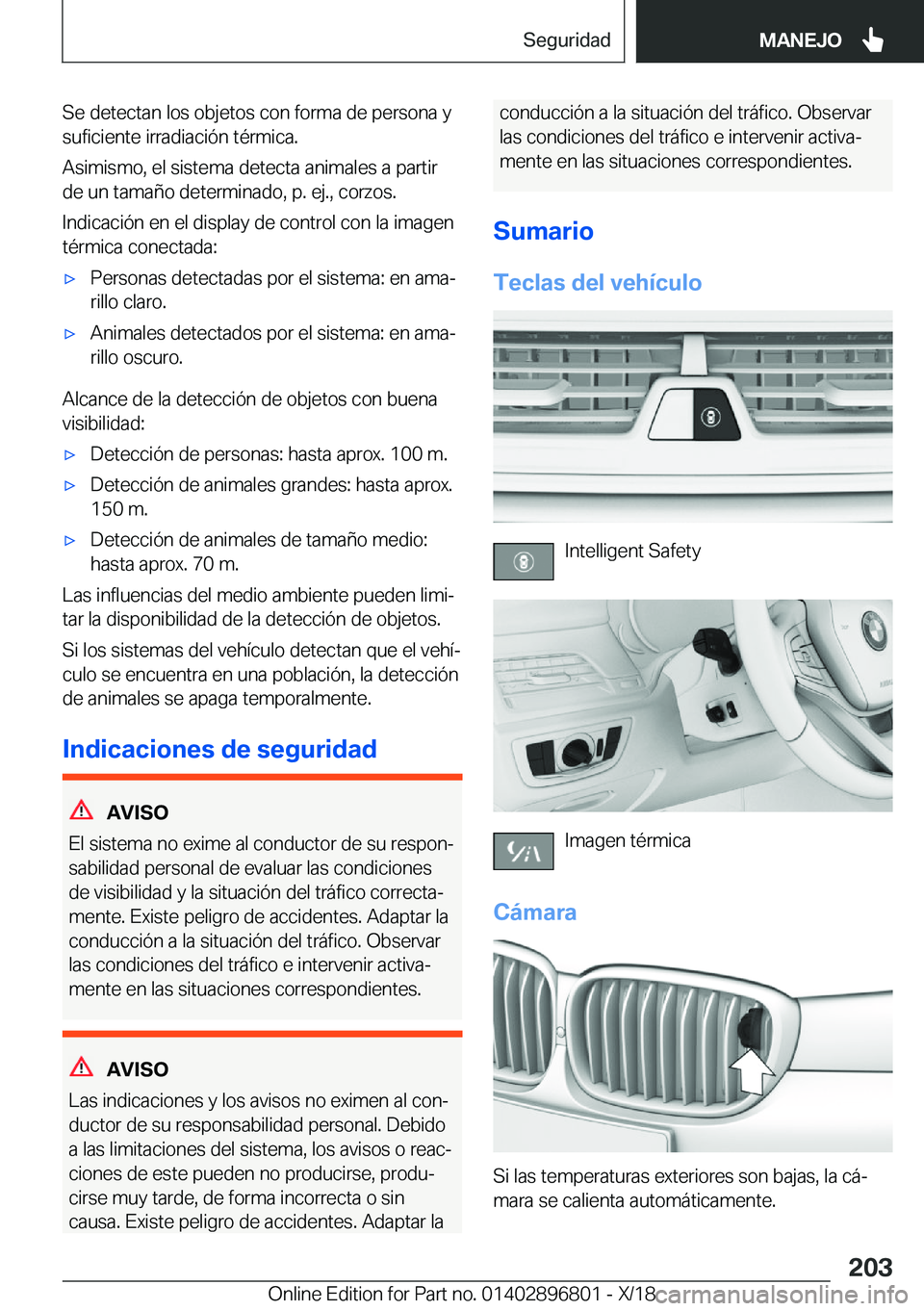 BMW 7 SERIES 2019  Manuales de Empleo (in Spanish) �S�e��d�e�t�e�c�t�a�n��l�o�s��o�b�j�e�t�o�s��c�o�n��f�o�r�m�a��d�e��p�e�r�s�o�n�a��y�s�u�f�i�c�i�e�n�t�e��i�r�r�a�d�i�a�c�i�