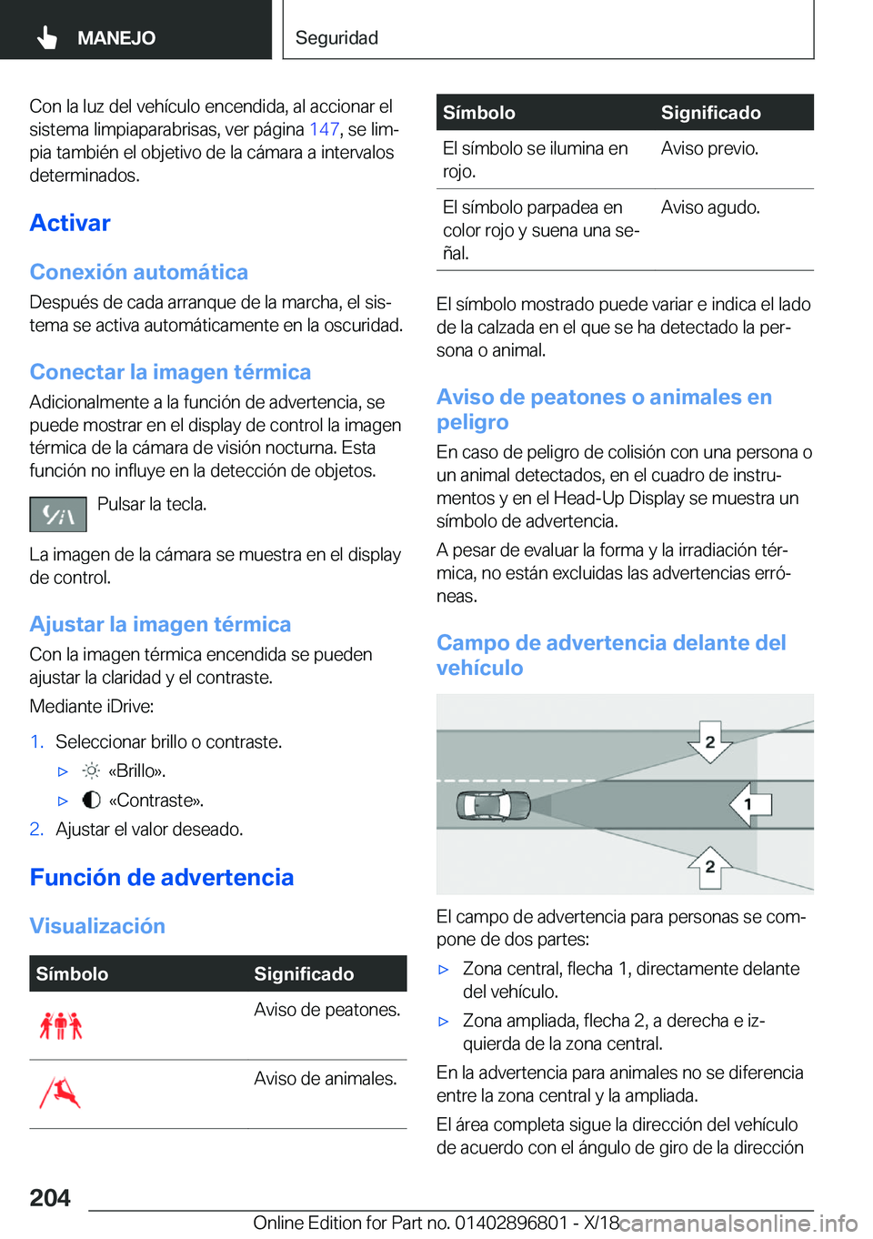 BMW 7 SERIES 2019  Manuales de Empleo (in Spanish) �C�o�n��l�a��l�u�z��d�e�l��v�e�h�