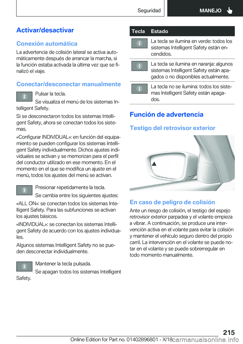 BMW 7 SERIES 2019  Manuales de Empleo (in Spanish) �A�c�t�i�v�a�r�/�d�e�s�a�c�t�i�v�a�r�C�o�n�e�x�i�