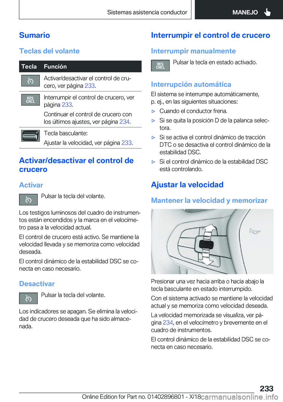 BMW 7 SERIES 2019  Manuales de Empleo (in Spanish) �S�u�m�a�r�i�o�T�e�c�l�a�s��d�e�l��v�o�l�a�n�t�e�T�e�c�l�a�F�u�n�c�i�