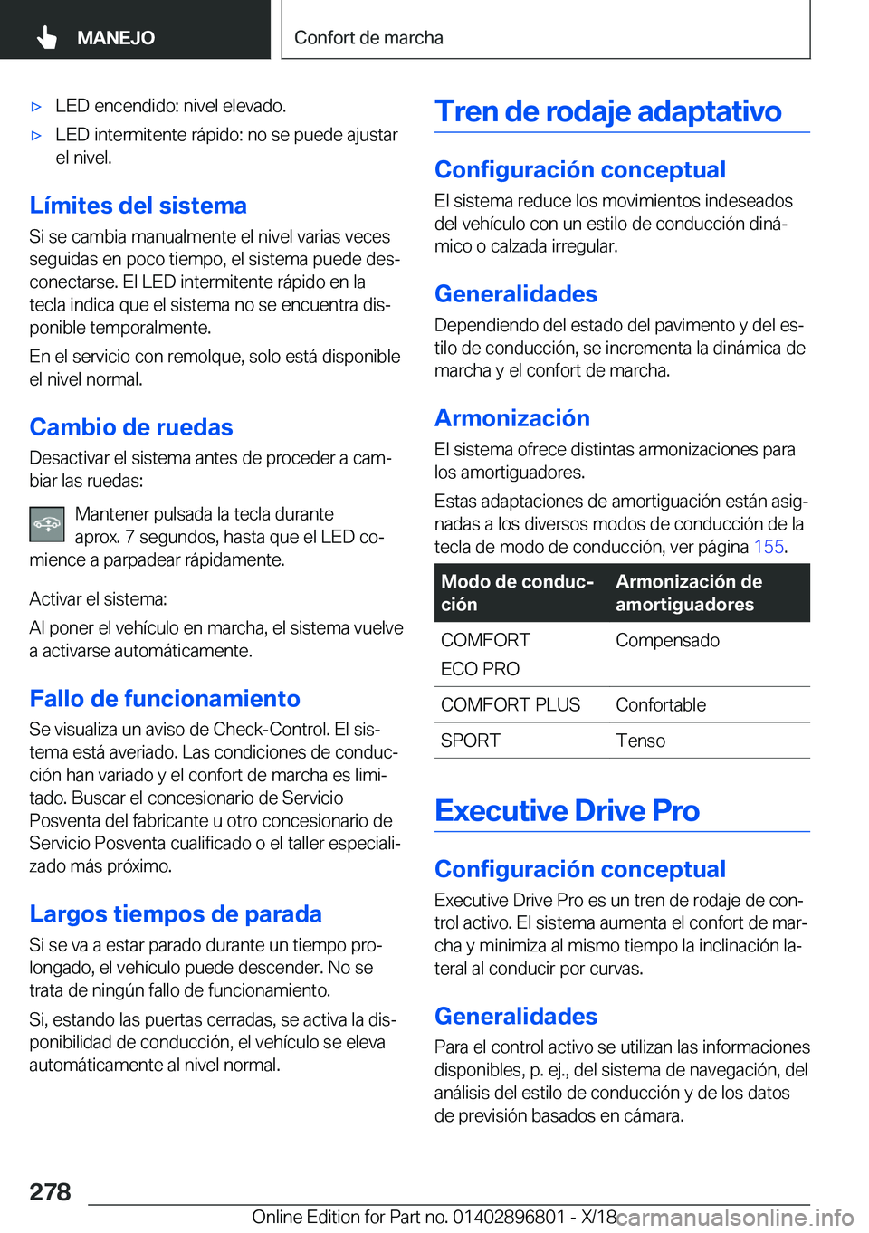 BMW 7 SERIES 2019  Manuales de Empleo (in Spanish) x�L�E�D��e�n�c�e�n�d�i�d�o�:��n�i�v�e�l��e�l�e�v�a�d�o�.x�L�E�D��i�n�t�e�r�m�i�t�e�n�t�e��r�