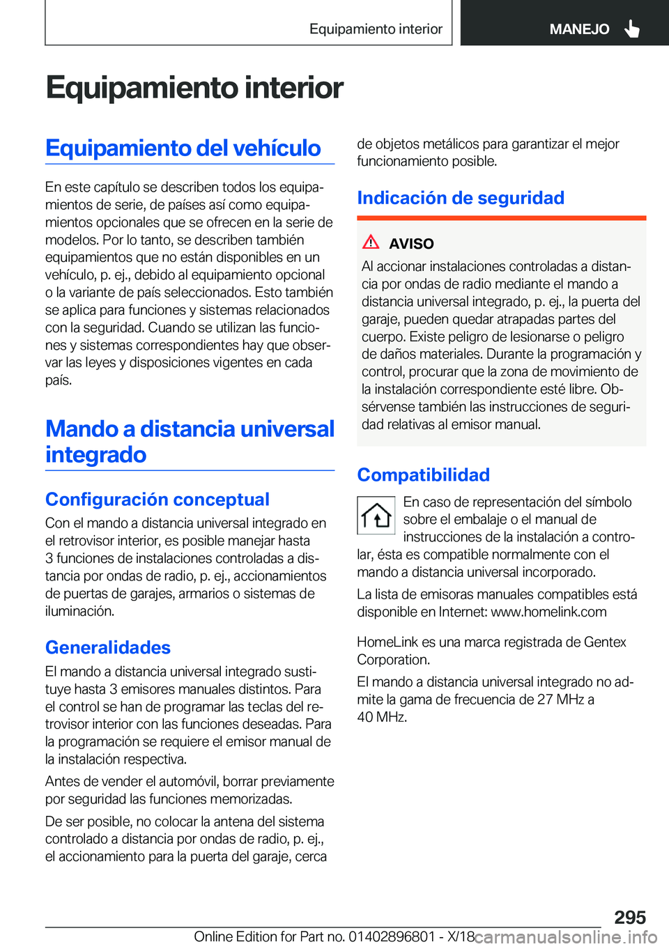 BMW 7 SERIES 2019  Manuales de Empleo (in Spanish) �E�q�u�i�p�a�m�i�e�n�t�o��i�n�t�e�r�i�o�r�E�q�u�i�p�a�m�i�e�n�t�o��d�e�l��v�e�h�