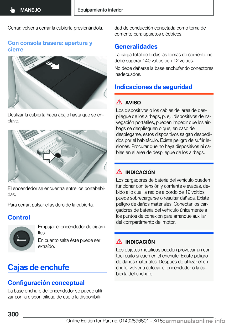 BMW 7 SERIES 2019  Manuales de Empleo (in Spanish) �C�e�r�r�a�r�:��v�o�l�v�e�r��a��c�e�r�r�a�r��l�a��c�u�b�i�e�r�t�a��p�r�e�s�i�o�n�