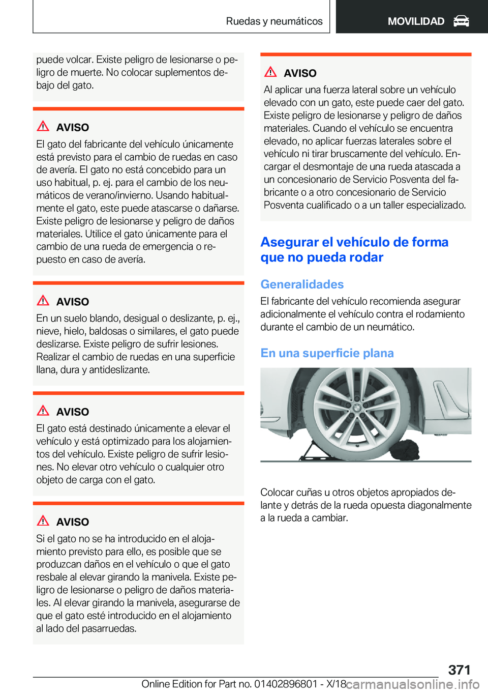 BMW 7 SERIES 2019  Manuales de Empleo (in Spanish) �p�u�e�d�e��v�o�l�c�a�r�.��E�x�i�s�t�e��p�e�l�i�g�r�o��d�e��l�e�s�i�o�n�a�r�s�e��o��p�eª
�l�i�g�r�o��d�e��m�u�e�r�t�e�.��N�o��c�o�l�o�c�a�r��s�u�p�l�e�m�e�n�t�o�s��d�eª �b�a�j�o��d�e