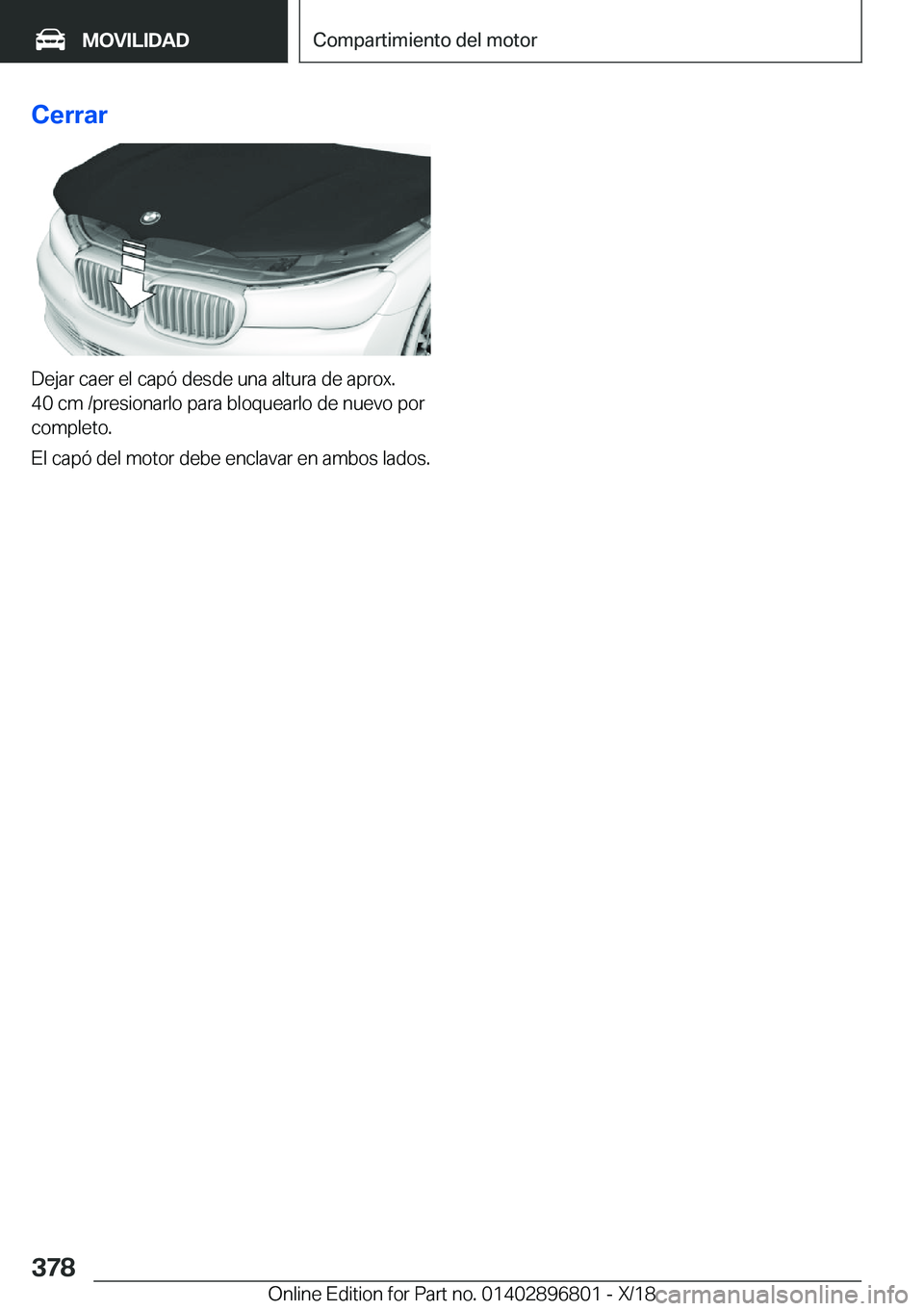 BMW 7 SERIES 2019  Manuales de Empleo (in Spanish) �C�e�r�r�a�r
�D�e�j�a�r��c�a�e�r��e�l��c�a�p�