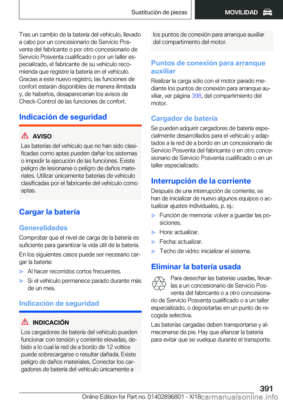 BMW 7 SERIES 2019  Manuales de Empleo (in Spanish) �T�r�a�s��u�n��c�a�m�b�i�o��d�e��l�a��b�a�t�e�r�