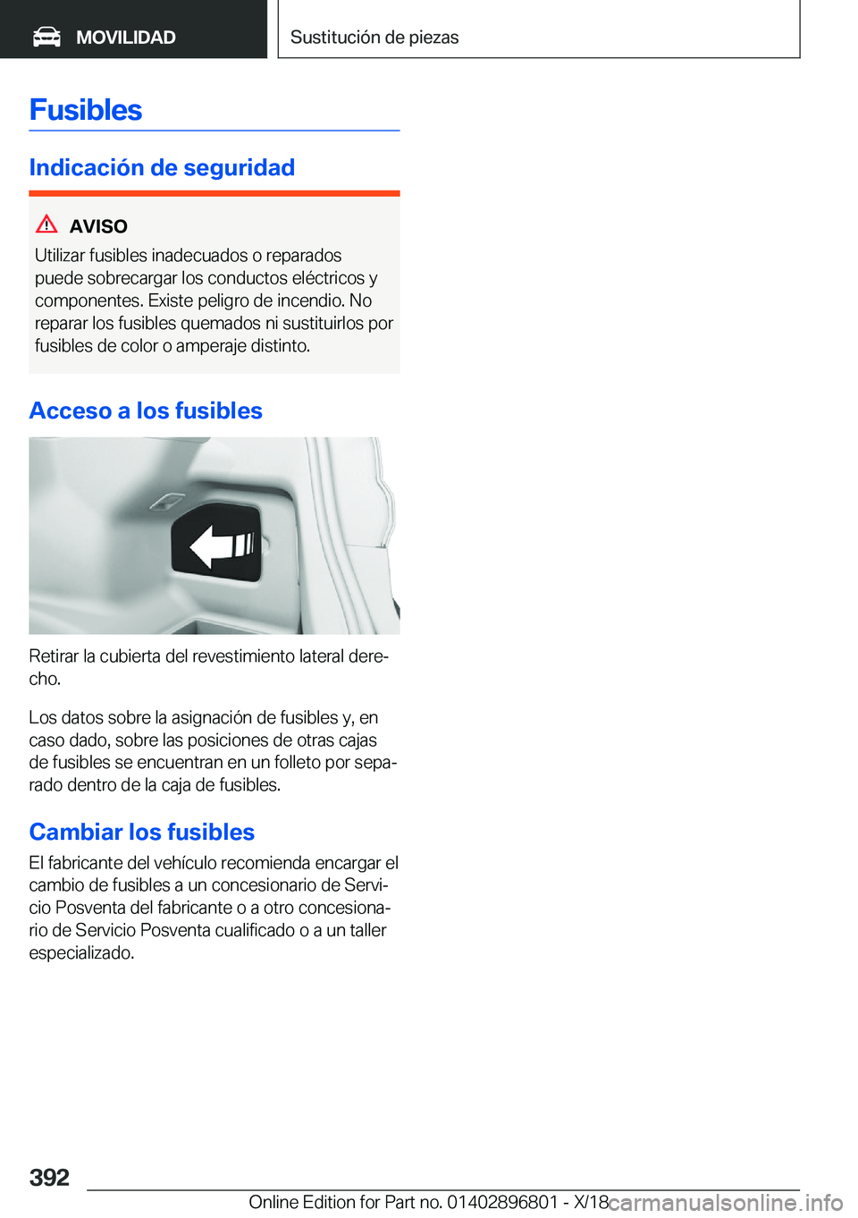 BMW 7 SERIES 2019  Manuales de Empleo (in Spanish) �F�u�s�i�b�l�e�s
�I�n�d�i�c�a�c�i�