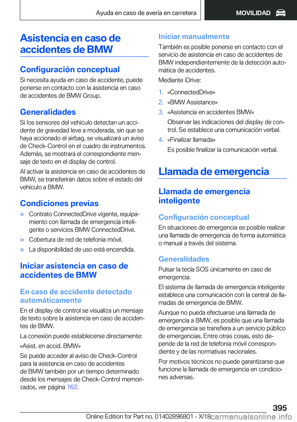 BMW 7 SERIES 2019  Manuales de Empleo (in Spanish) �A�s�i�s�t�e�n�c�i�a��e�n��c�a�s�o��d�e�a�c�c�i�d�e�n�t�e�s��d�e��B�M�W
�C�o�n�f�i�g�u�r�a�c�i�