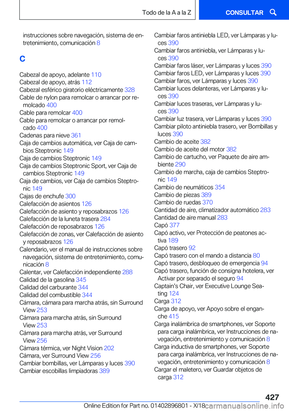 BMW 7 SERIES 2019  Manuales de Empleo (in Spanish) �i�n�s�t�r�u�c�c�i�o�n�e�s��s�o�b�r�e��n�a�v�e�g�a�c�i�
