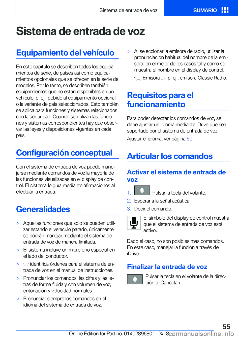 BMW 7 SERIES 2019  Manuales de Empleo (in Spanish) �S�i�s�t�e�m�a��d�e��e�n�t�r�a�d�a��d�e��v�o�z�E�q�u�i�p�a�m�i�e�n�t�o��d�e�l��v�e�h�