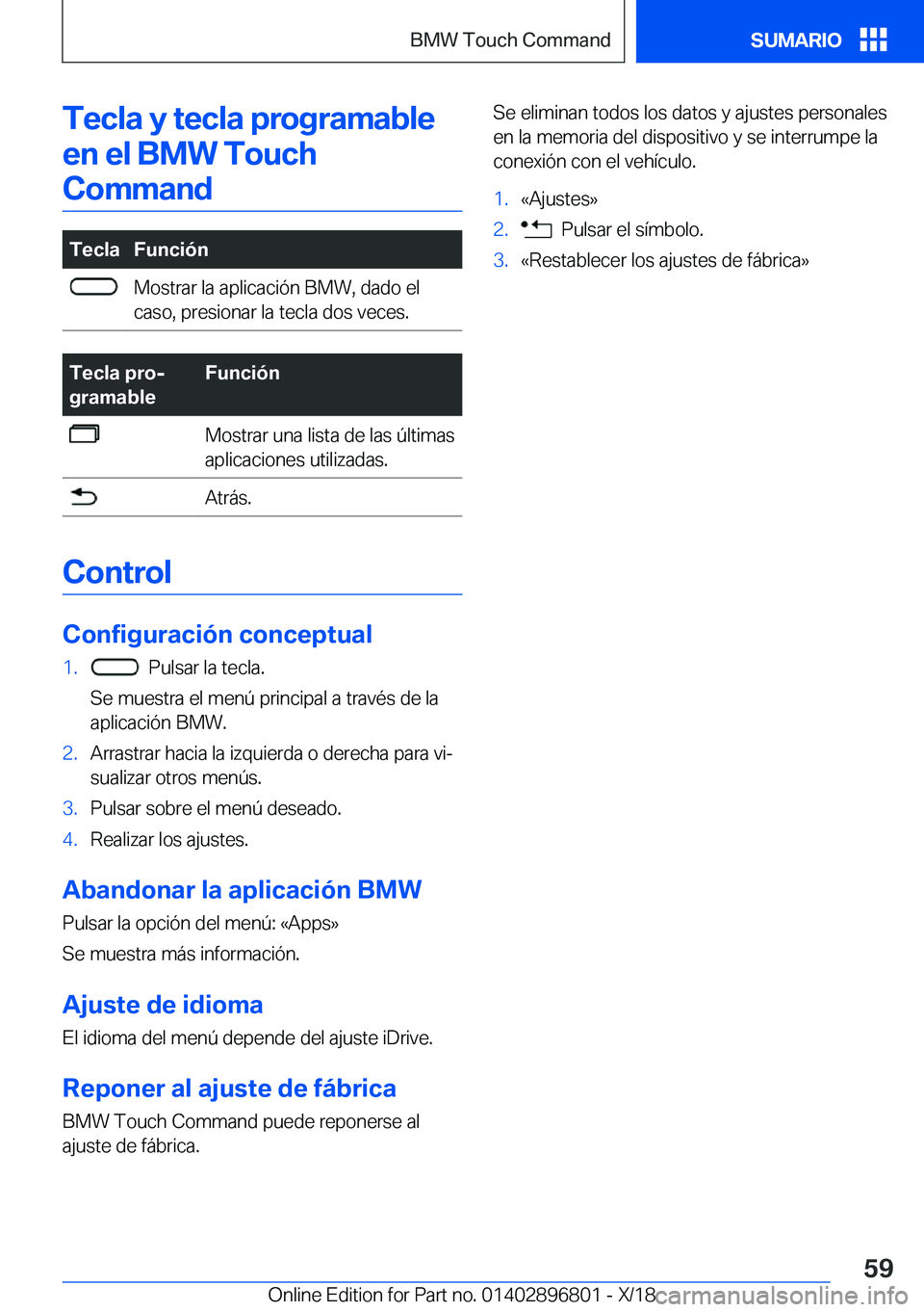 BMW 7 SERIES 2019  Manuales de Empleo (in Spanish) �T�e�c�l�a��y��t�e�c�l�a��p�r�o�g�r�a�m�a�b�l�e�e�n��e�l��B�M�W��T�o�u�c�h�C�o�m�m�a�n�d�T�e�c�l�a�F�u�n�c�i�