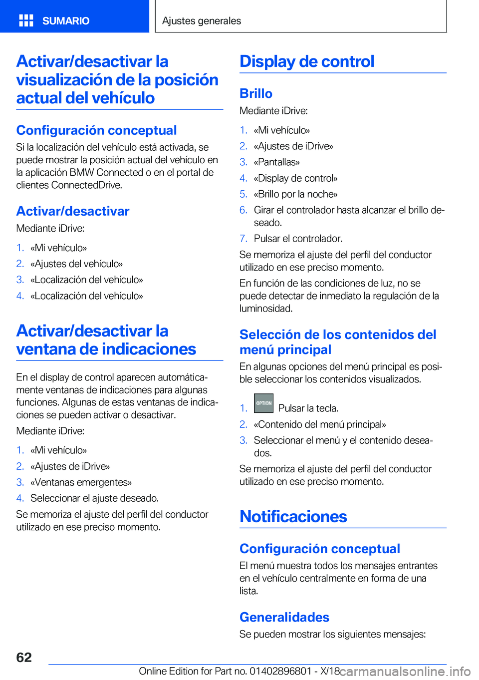 BMW 7 SERIES 2019  Manuales de Empleo (in Spanish) �A�c�t�i�v�a�r�/�d�e�s�a�c�t�i�v�a�r��l�a�v�i�s�u�a�l�i�z�a�c�i�