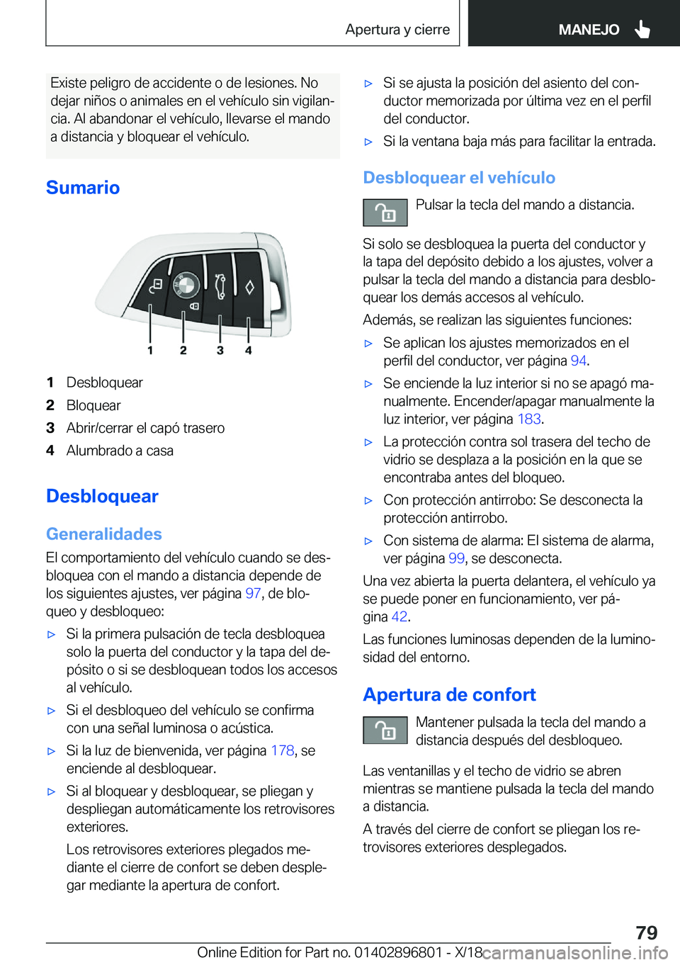 BMW 7 SERIES 2019  Manuales de Empleo (in Spanish) �E�x�i�s�t�e��p�e�l�i�g�r�o��d�e��a�c�c�i�d�e�n�t�e��o��d�e��l�e�s�i�o�n�e�s�.��N�o
�d�e�j�a�r��n�i�