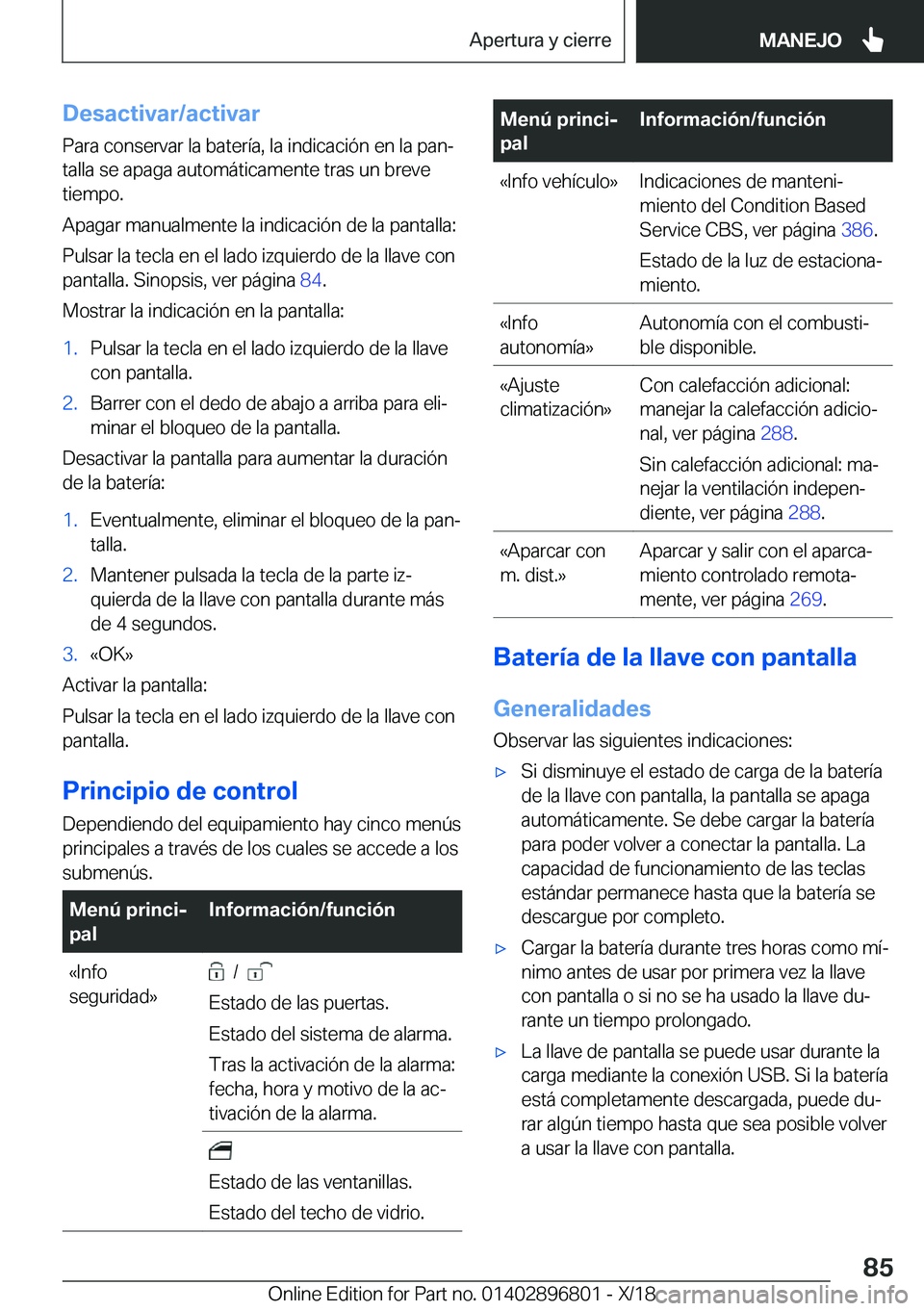 BMW 7 SERIES 2019  Manuales de Empleo (in Spanish) �D�e�s�a�c�t�i�v�a�r�/�a�c�t�i�v�a�r�P�a�r�a��c�o�n�s�e�r�v�a�r��l�a��b�a�t�e�r�