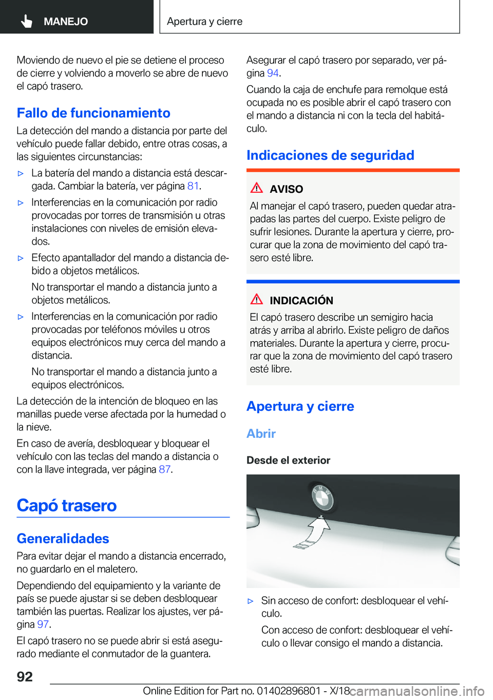 BMW 7 SERIES 2019  Manuales de Empleo (in Spanish) �M�o�v�i�e�n�d�o��d�e��n�u�e�v�o��e�l��p�i�e��s�e��d�e�t�i�e�n�e��e�l��p�r�o�c�e�s�o�d�e��c�i�e�r�r�e��y��v�o�l�v�i�e�n�d�o��a��m�o�v�e�r�l�o��s�e��a�b�r�e��d�e��n�u�e�v�o
�e�l��c�a�