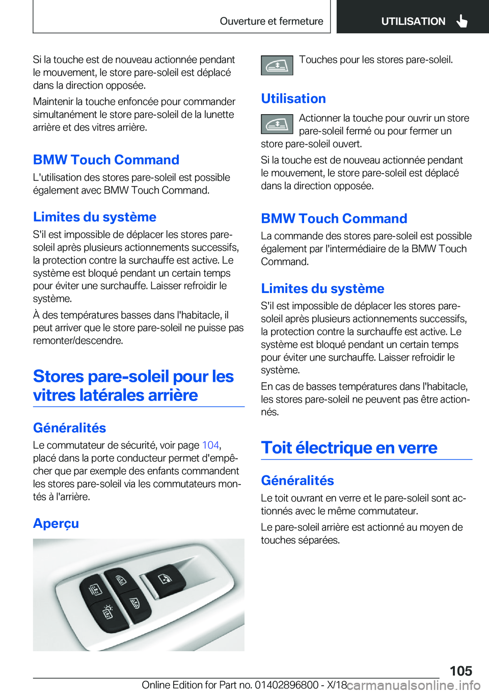 BMW 7 SERIES 2019  Notices Demploi (in French) �S�i��l�a��t�o�u�c�h�e��e�s�t��d�e��n�o�u�v�e�a�u��a�c�t�i�o�n�n�é�e��p�e�n�d�a�n�t
�l�e��m�o�u�v�e�m�e�n�t�,��l�e��s�t�o�r�e��p�a�r�e�-�s�o�l�e�i�l��e�s�t��d�é�p�l�a�c�é �d�a�n�s��l�
