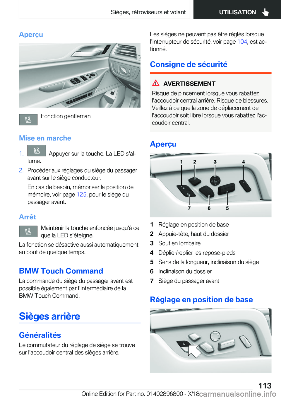 BMW 7 SERIES 2019  Notices Demploi (in French) �A�p�e�r�ç�u
�F�o�n�c�t�i�o�n��g�e�n�t�l�e�m�a�n
�M�i�s�e��e�n��m�a�r�c�h�e
�1�.���A�p�p�u�y�e�r��s�u�r��l�a��t�o�u�c�h�e�.��L�a��L�E�D��s�'�a�lj
�l�u�m�e�.�2�.�P�r�o�c�é�d�e�r��a�u