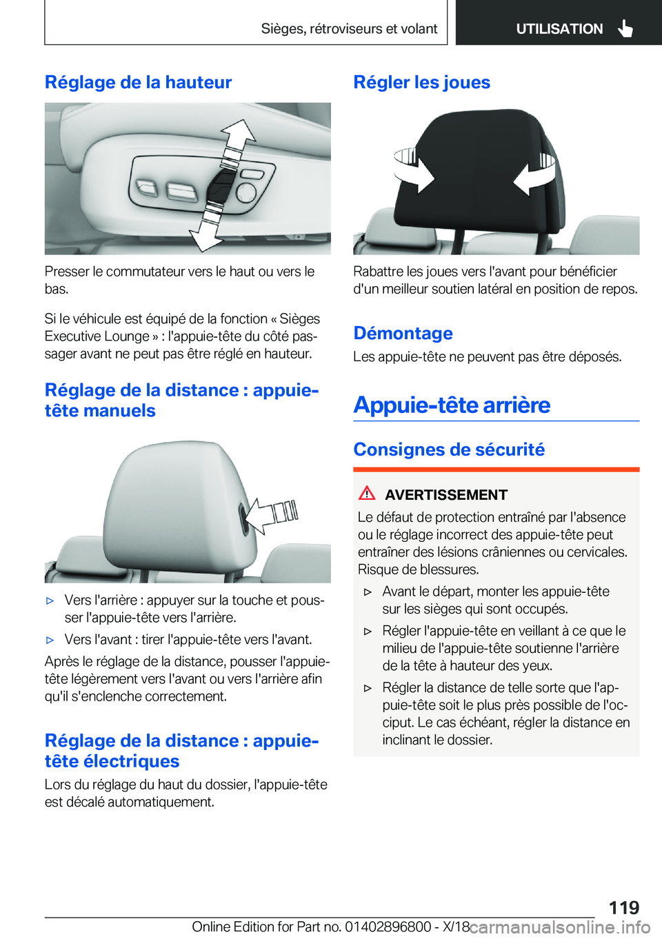 BMW 7 SERIES 2019  Notices Demploi (in French) �R�é�g�l�a�g�e��d�e��l�a��h�a�u�t�e�u�r
�P�r�e�s�s�e�r��l�e��c�o�m�m�u�t�a�t�e�u�r��v�e�r�s��l�e��h�a�u�t��o�u��v�e�r�s��l�e
�b�a�s�.
�S�i��l�e��v�é�h�i�c�u�l�e��e�s�t��é�q�u�i�p�é�