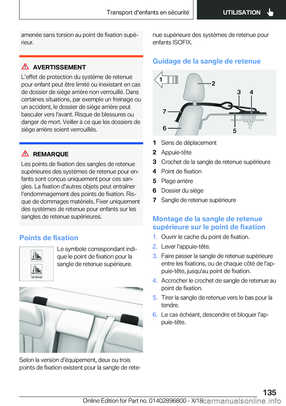 BMW 7 SERIES 2019  Notices Demploi (in French) �a�m�e�n�é�e��s�a�n�s��t�o�r�s�i�o�n��a�u��p�o�i�n�t��d�e��f�i�x�a�t�i�o�n��s�u�p�éj�r�i�e�u�r�.
�A�V�E�R�T�I�S�S�E�M�E�N�T
�L�'�e�f�f�e�t��d�e��p�r�o�t�e�c�t�i�o�n��d�u��s�y�s�t�è�