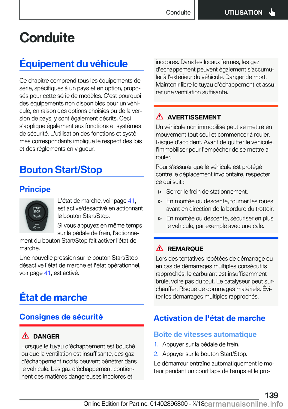 BMW 7 SERIES 2019  Notices Demploi (in French) �C�o�n�d�u�i�t�e�É�q�u�i�p�e�m�e�n�t��d�u��v�é�h�i�c�u�l�e
�C�e��c�h�a�p�i�t�r�e��c�o�m�p�r�e�n�d��t�o�u�s��l�e�s��é�q�u�i�p�e�m�e�n�t�s��d�e�s�é�r�i�e�,��s�p�é�c�i�f�i�q�u�e�s��