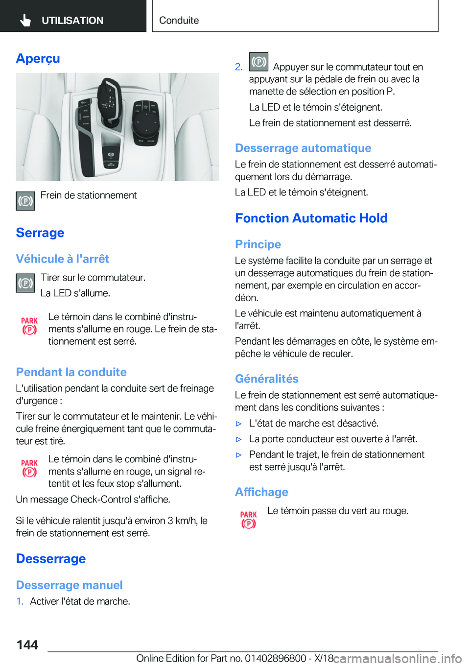 BMW 7 SERIES 2019  Notices Demploi (in French) �A�p�e�r�ç�u
�F�r�e�i�n��d�e��s�t�a�t�i�o�n�n�e�m�e�n�t
�S�e�r�r�a�g�e
�V�é�h�i�c�u�l�e��