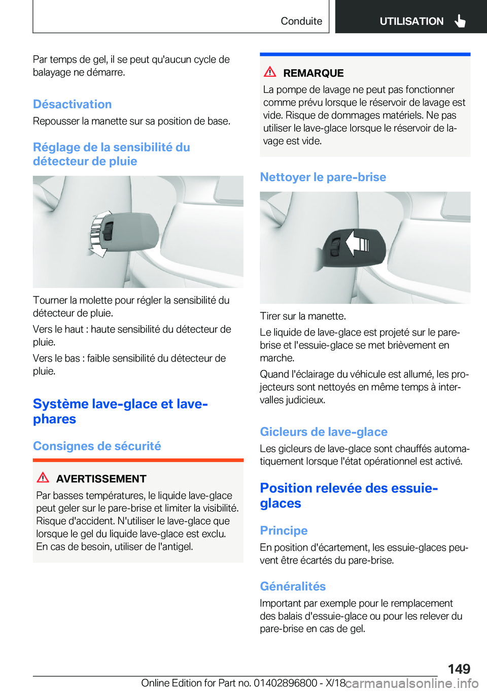 BMW 7 SERIES 2019  Notices Demploi (in French) �P�a�r��t�e�m�p�s��d�e��g�e�l�,��i�l��s�e��p�e�u�t��q�u�'�a�u�c�u�n��c�y�c�l�e��d�e
�b�a�l�a�y�a�g�e��n�e��d�é�m�a�r�r�e�.
�D�é�s�a�c�t�i�v�a�t�i�o�n
�R�e�p�o�u�s�s�e�r��l�a��m�a�n�
