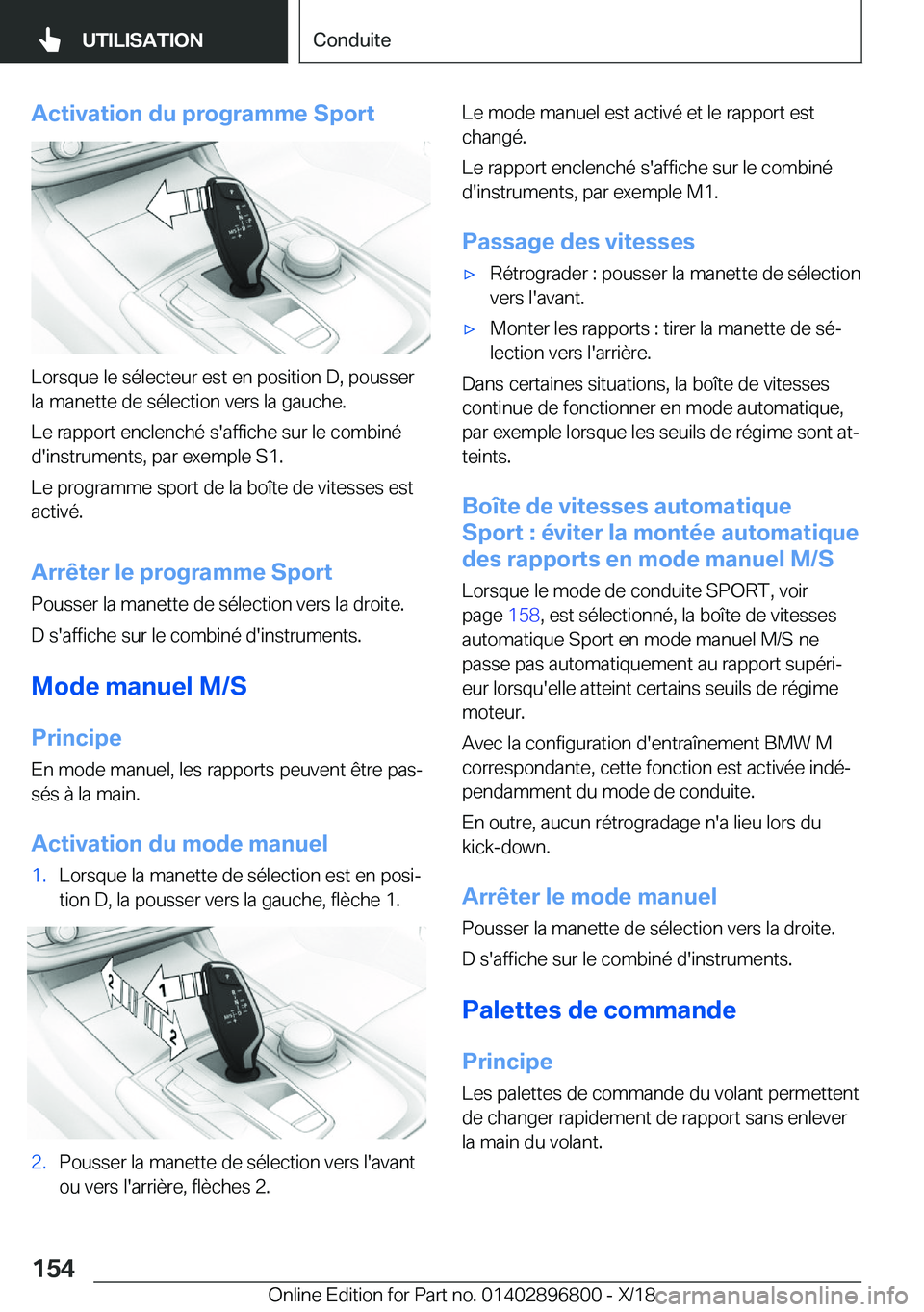 BMW 7 SERIES 2019  Notices Demploi (in French) �A�c�t�i�v�a�t�i�o�n��d�u��p�r�o�g�r�a�m�m�e��S�p�o�r�t
�L�o�r�s�q�u�e��l�e��s�é�l�e�c�t�e�u�r��e�s�t��e�n��p�o�s�i�t�i�o�n��D�,��p�o�u�s�s�e�r
�l�a��m�a�n�e�t�t�e��d�e��s�é�l�e�c�t�i�o