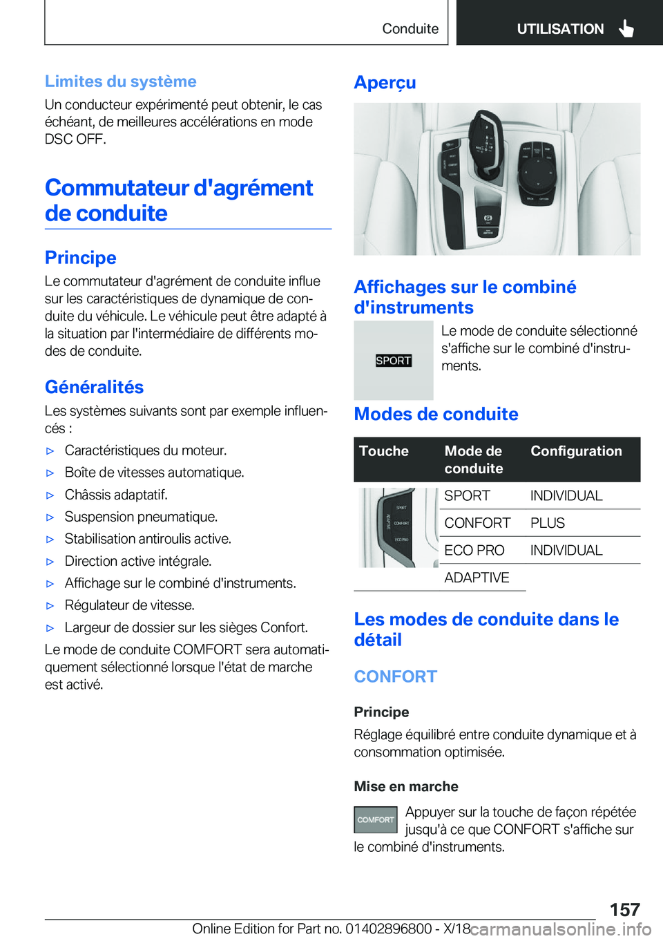 BMW 7 SERIES 2019  Notices Demploi (in French) �L�i�m�i�t�e�s��d�u��s�y�s�t�è�m�e
�U�n��c�o�n�d�u�c�t�e�u�r��e�x�p�é�r�i�m�e�n�t�é��p�e�u�t��o�b�t�e�n�i�r�,��l�e��c�a�s
�é�c�h�é�a�n�t�,��d�e��m�e�i�l�l�e�u�r�e�s��a�c�c�é�l�é�r�a�