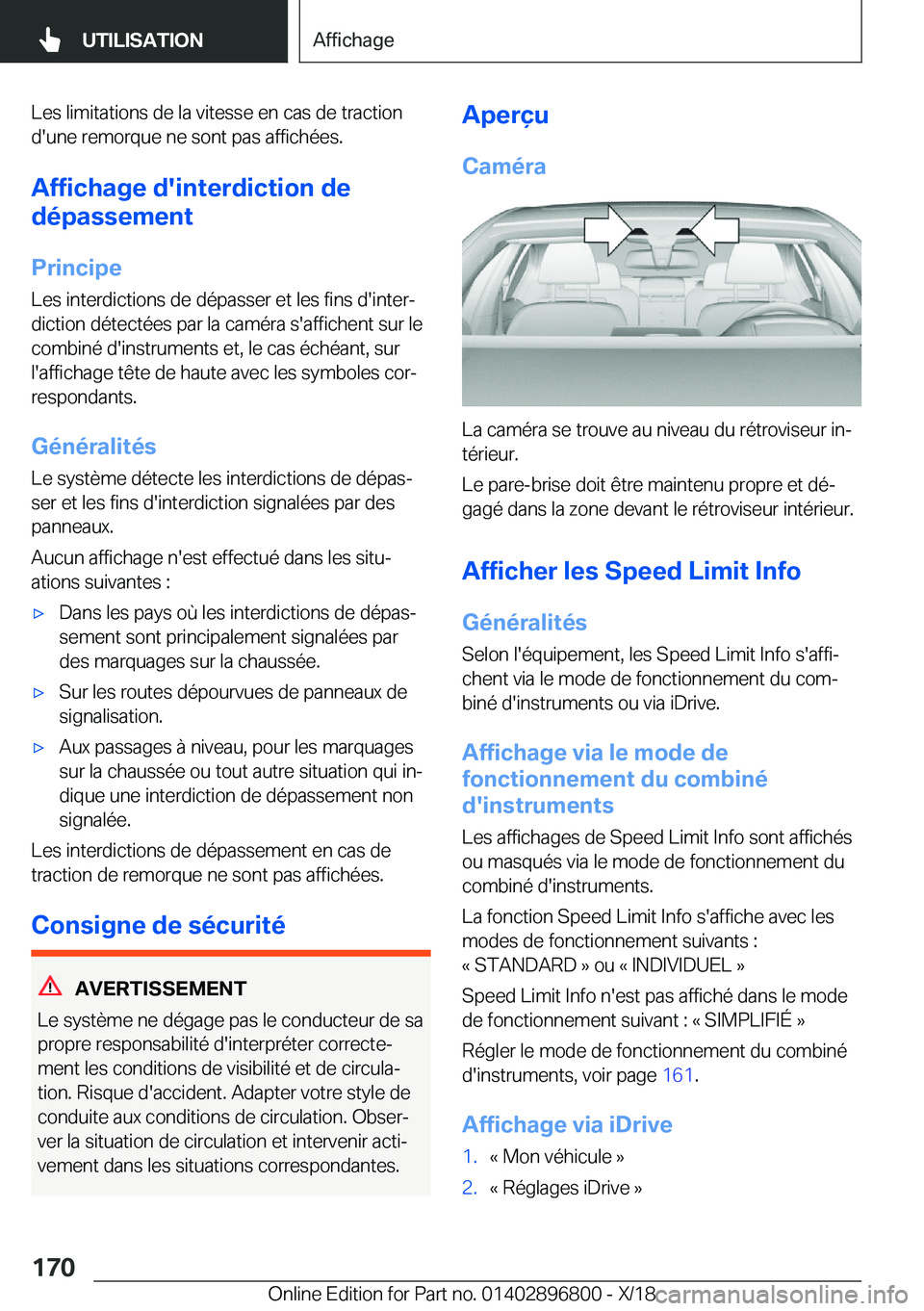 BMW 7 SERIES 2019  Notices Demploi (in French) �L�e�s��l�i�m�i�t�a�t�i�o�n�s��d�e��l�a��v�i�t�e�s�s�e��e�n��c�a�s��d�e��t�r�a�c�t�i�o�n�d�'�u�n�e��r�e�m�o�r�q�u�e��n�e��s�o�n�t��p�a�s��a�f�f�i�c�h�é�e�s�.
�A�f�f�i�c�h�a�g�e��d�&