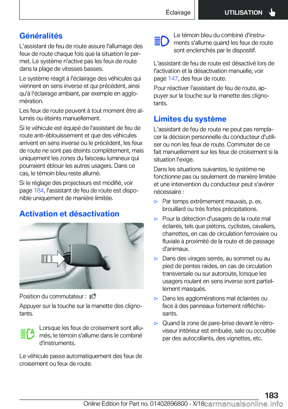BMW 7 SERIES 2019  Notices Demploi (in French) �G�é�n�é�r�a�l�i�t�é�s�L�'�a�s�s�i�s�t�a�n�t��d�e��f�e�u��d�e��r�o�u�t�e��a�s�s�u�r�e��l�'�a�l�l�u�m�a�g�e��d�e�s�f�e�u�x��d�e��r�o�u�t�e��c�h�a�q�u�e��f�o�i�s��q�u�e��l�a��s�