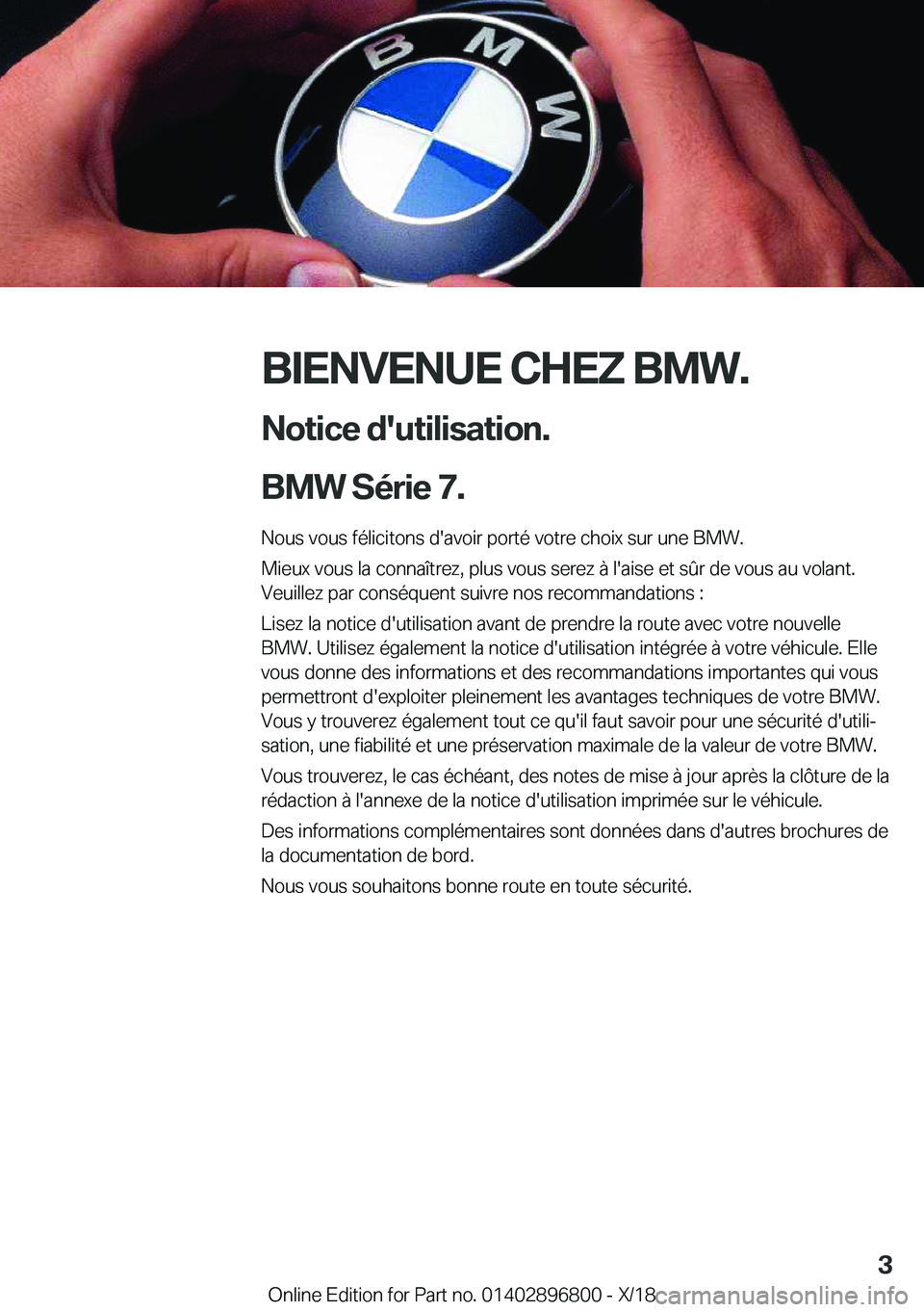 BMW 7 SERIES 2019  Notices Demploi (in French) �B�I�E�N�V�E�N�U�E��C�H�E�Z��B�M�W�.�N�o�t�i�c�e��d�'�u�t�i�l�i�s�a�t�i�o�n�.
�B�M�W��S�é�r�i�e��7�.
�N�o�u�s��v�o�u�s��f�é�l�i�c�i�t�o�n�s��d�'�a�v�o�i�r��p�o�r�t�é��v�o�t�r�e��