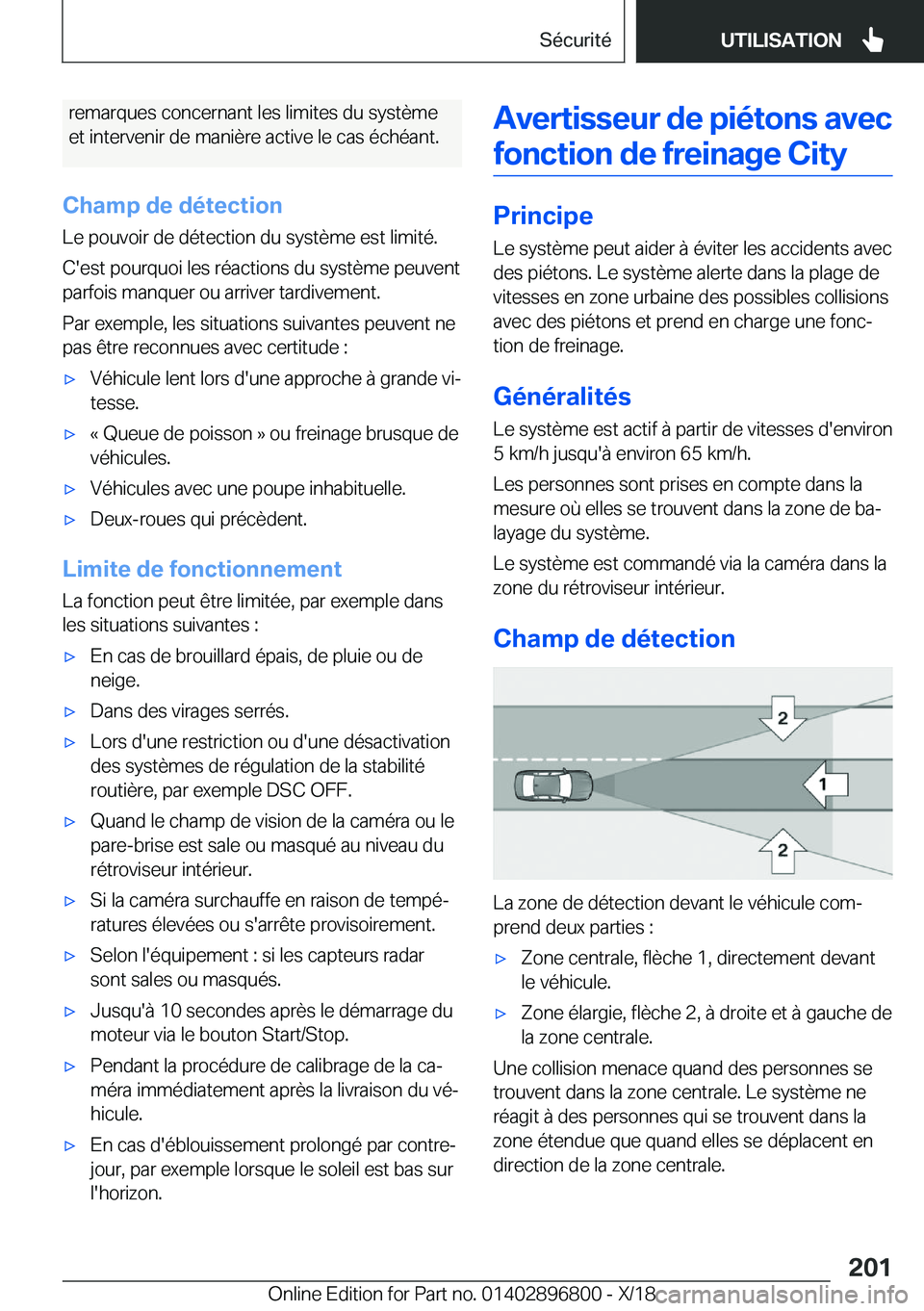 BMW 7 SERIES 2019  Notices Demploi (in French) �r�e�m�a�r�q�u�e�s��c�o�n�c�e�r�n�a�n�t��l�e�s��l�i�m�i�t�e�s��d�u��s�y�s�t�è�m�e
�e�t��i�n�t�e�r�v�e�n�i�r��d�e��m�a�n�i�è�r�e��a�c�t�i�v�e��l�e��c�a�s��é�c�h�é�a�n�t�.
�C�h�a�m�p��d