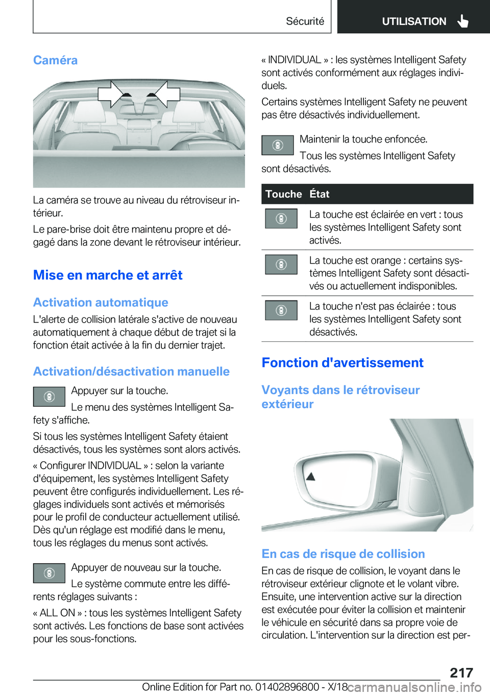 BMW 7 SERIES 2019  Notices Demploi (in French) �C�a�m�é�r�a
�L�a��c�a�m�é�r�a��s�e��t�r�o�u�v�e��a�u��n�i�v�e�a�u��d�u��r�é�t�r�o�v�i�s�e�u�r��i�nj
�t�é�r�i�e�u�r�.
�L�e��p�a�r�e�-�b�r�i�s�e��d�o�i�t��ê�t�r�e��m�a�i�n�t�e�n�u��p
