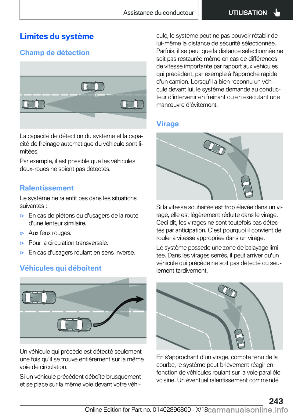 BMW 7 SERIES 2019  Notices Demploi (in French) �L�i�m�i�t�e�s��d�u��s�y�s�t�è�m�e
�C�h�a�m�p��d�e��d�é�t�e�c�t�i�o�n
�L�a��c�a�p�a�c�i�t�é��d�e��d�é�t�e�c�t�i�o�n��d�u��s�y�s�t�è�m�e��e�t��l�a��c�a�p�aj �c�i�t�é��d�e��f�r�e�i�