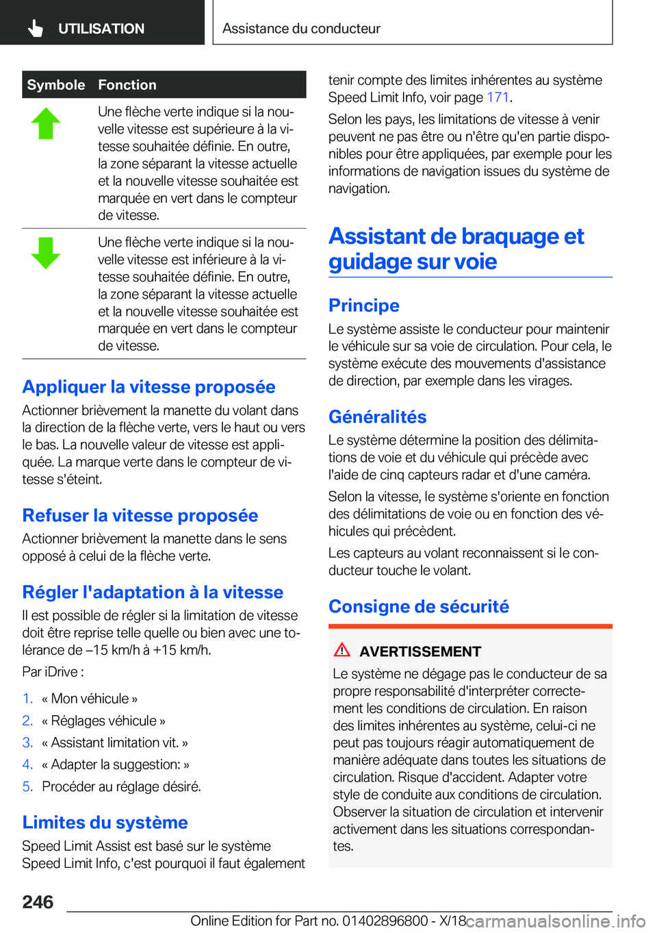BMW 7 SERIES 2019  Notices Demploi (in French) �S�y�m�b�o�l�e�F�o�n�c�t�i�o�n�U�n�e��f�l�è�c�h�e��v�e�r�t�e��i�n�d�i�q�u�e��s�i��l�a��n�o�uj
�v�e�l�l�e��v�i�t�e�s�s�e��e�s�t��s�u�p�é�r�i�e�u�r�e��