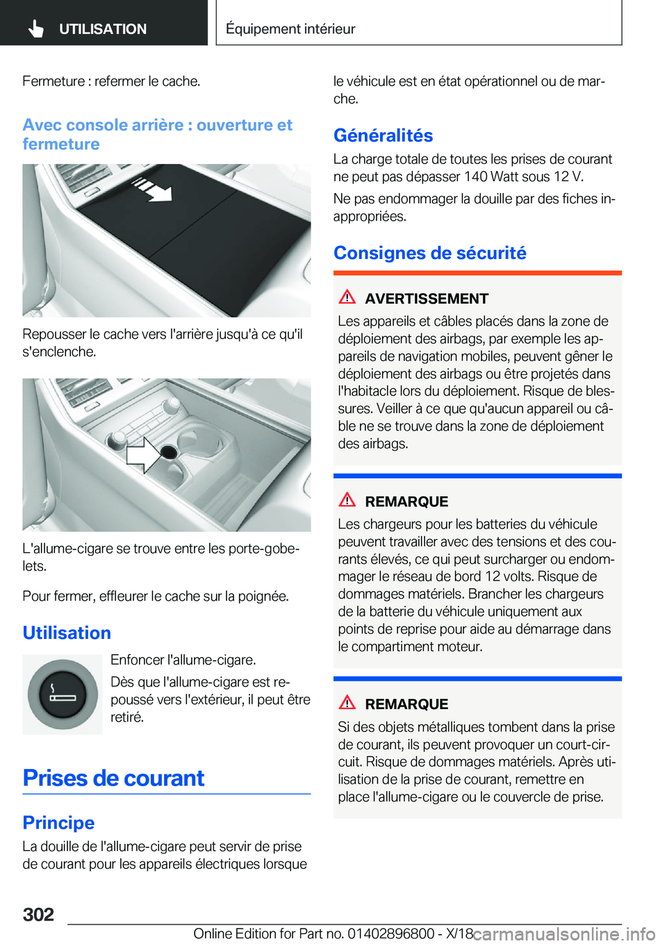 BMW 7 SERIES 2019  Notices Demploi (in French) �F�e�r�m�e�t�u�r�e��:��r�e�f�e�r�m�e�r��l�e��c�a�c�h�e�.�A�v�e�c��c�o�n�s�o�l�e��a�r�r�i�è�r�e��:��o�u�v�e�r�t�u�r�e��e�t
�f�e�r�m�e�t�u�r�e
�R�e�p�o�u�s�s�e�r��l�e��c�a�c�h�e��v�e�r�s��