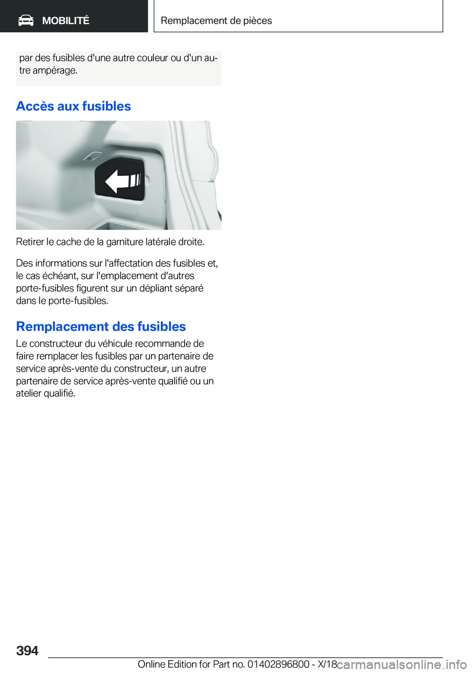 BMW 7 SERIES 2019  Notices Demploi (in French) �p�a�r��d�e�s��f�u�s�i�b�l�e�s��d�'�u�n�e��a�u�t�r�e��c�o�u�l�e�u�r��o�u��d�'�u�n��a�uj
�t�r�e��a�m�p�é�r�a�g�e�.
�A�c�c�è�s��a�u�x��f�u�s�i�b�l�e�s
�R�e�t�i�r�e�r��l�e��c�a�c�